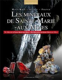 Les Minéraux de Sainte-Marie-aux-Mines par Alain Martaud